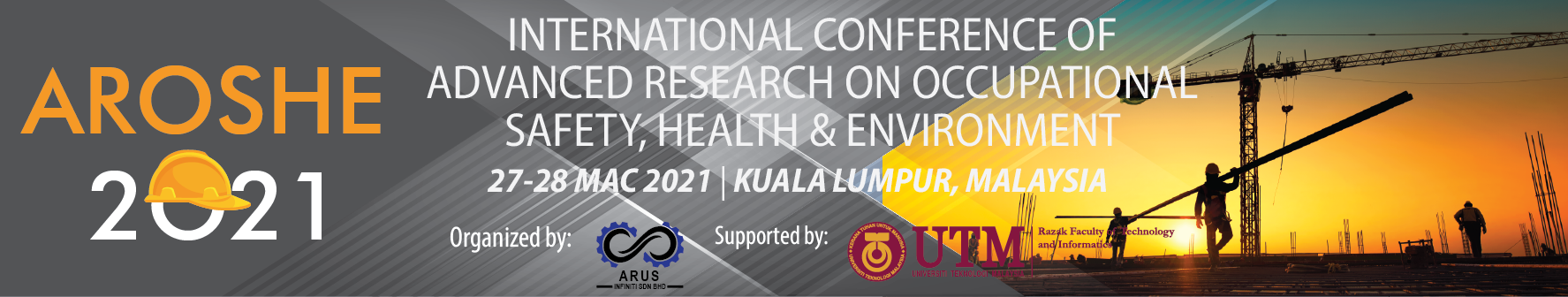 Home 1st International Conference Of Advanced Research On Occupational Safety Health And Environment Aroshe 2021