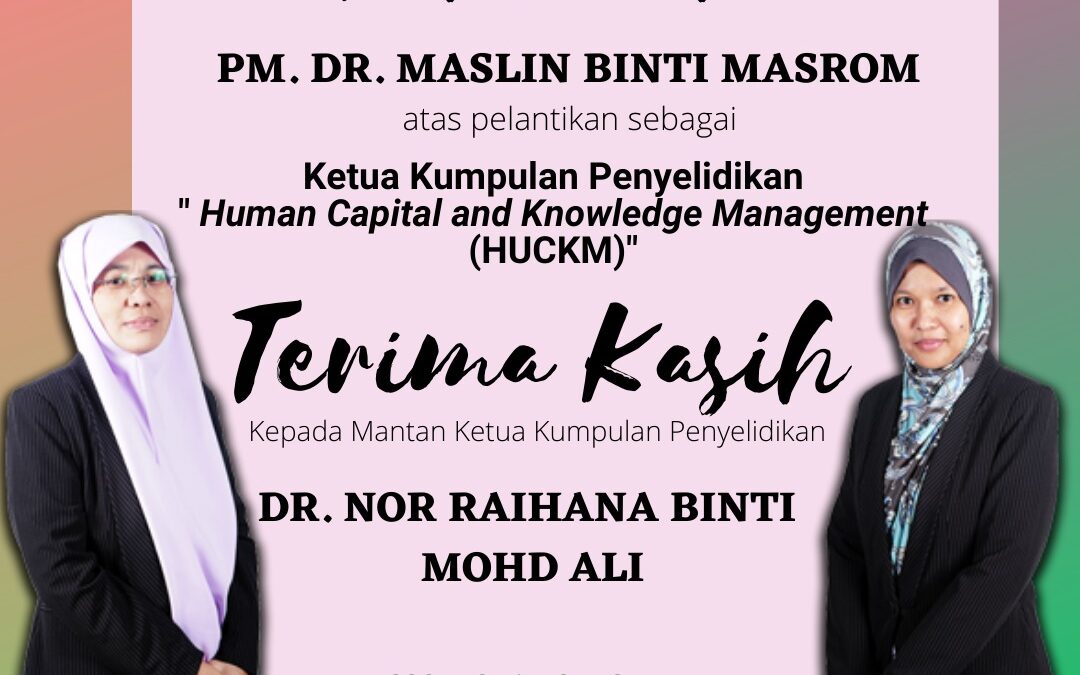 TAHNIAH PM DR MASLIN & TERIMA KASIH DR RAIHANA (RG HUCKM)