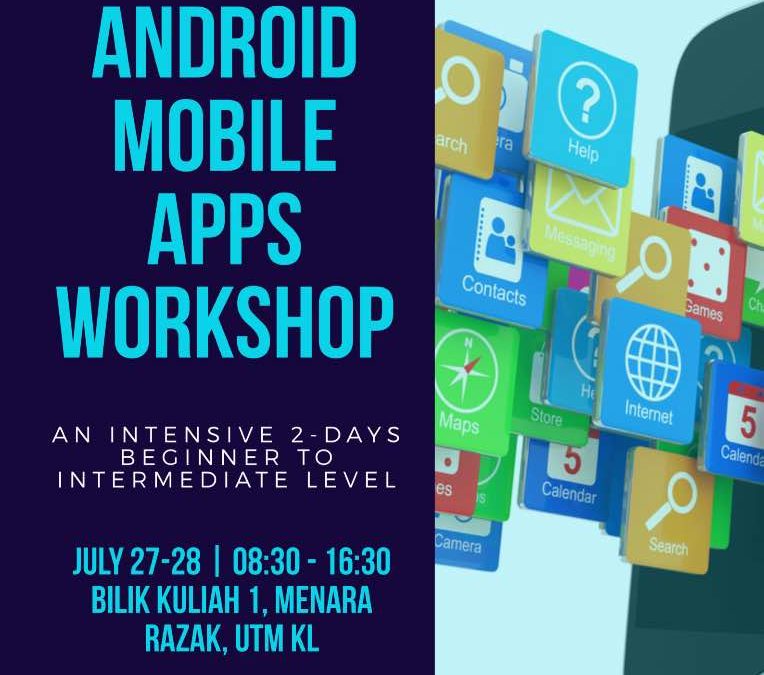 2 Days Android Mobile Apps Development Workshop