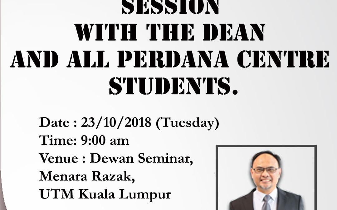 Special Engagement  Session  With The Dean  and All Perdana Centre  Students