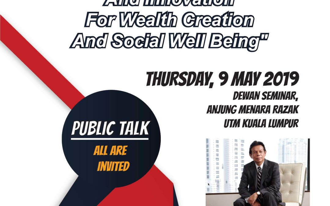 Public Talk: Science Technology And Innovation For Wealth Creation And Social Well Being